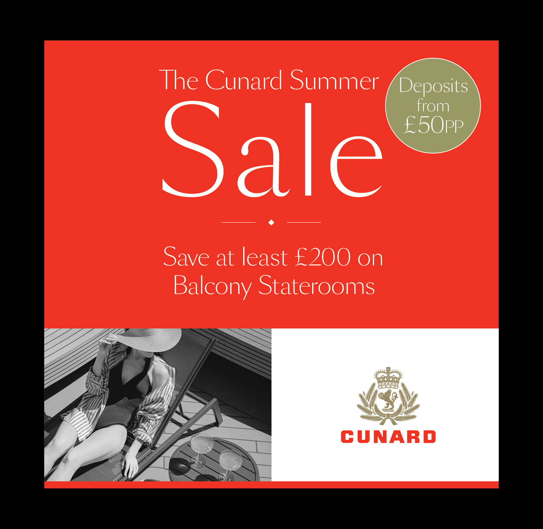 THE CUNARD SUMMER SALE