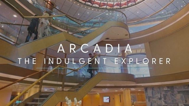 Welcome to P&O Cruises, Arcadia