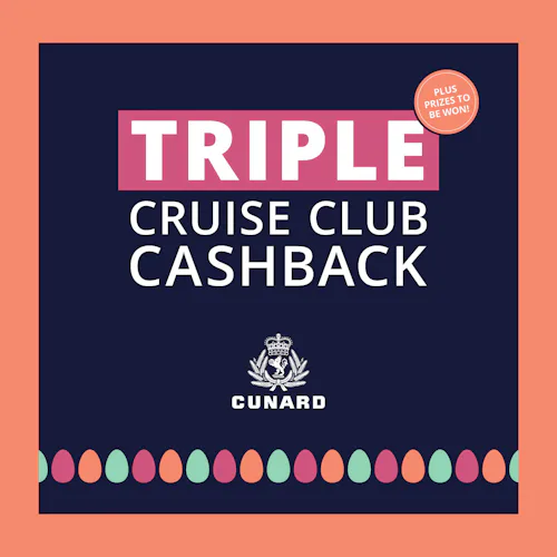 Easter Cunard Cashback